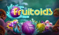 Fruitoids